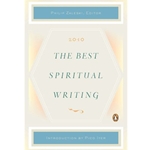 BEST SPIRITUAL WRITING 2010