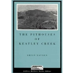 (OP) PITHOUSES OF KEATLEY CREEK