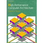 HIGH PERFORMANCE COMPUTER ARCHITECTURE 3/E