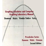 GRAPHING CALCULATOR & COMPUTING GRAPHING LAB MANUAL 2/E