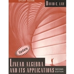 S/G FOR LAY - LINEAR ALGEBRA & ITS APPLICATIONS UPDATE 2/E