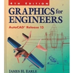 GRAPHICS FOR ENGINEERS AUTOCAD REL 13 4/E