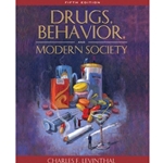 DRUGS, BEHAVIOR & MODERN SOCIETY