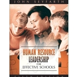 HUMAN RESOURCE LEADERSHIP FOR EFFECTIVE SCHOOLS