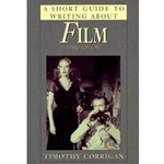 SHORT GUIDE TO WRITING ABOUT FILM 3/E