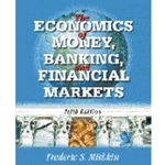 ECONOMICS OF MONEY, BANKING & FINANCIAL MARKETS 5/E