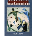 ESSENTIALS OF HUMAN COMMUNICATION 3/E