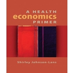 HEALTH ECONOMICS PRIMER