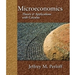 MICROECONOMICS: THEORY & APPLICATIONS WITH CALCULUS