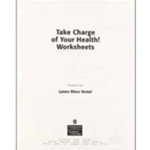 TAKE CHARGE OF YOUR HEALTH! WORKSHEETS