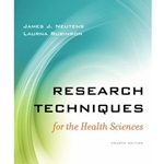 RESEARCH TECHNIQUES FOR HEALTH SCIENCES 4/E