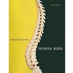 BRIEF ATLAS OF THE HUMAN BODY 2/E