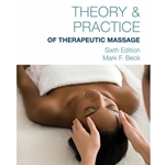 THEORY & PRACTICE OF THERAPEUTIC MASSAGE 6/E (TAOS)