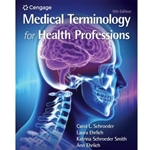 MEDICAL TERMINOLOGY FOR HEALTH PROFESSIONS 9/E