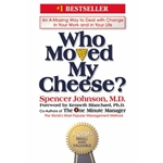 WHO MOVED MY CHEESE?