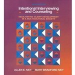 INTENTIONAL INTERVIEWING & COUNSELING