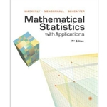 MATHEMATICAL STATISTICS WITH APPLICATIONS 7/E