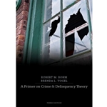 PRIMER ON CRIME & DELINQUENCY THEORY 3/E