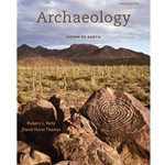 ARCHAEOLOGY: DOWN TO EARTH 4/E