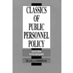 CLASSICS OF PUBLIC PERSONNEL POLICY 2/E