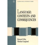 LANGUAGE - CONTEXTS AND CONSEQUENCES