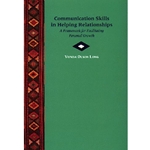 COMMUNICATION SKILLS IN HELPING RELATIONSHIPS