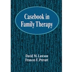 CASEBOOK IN FAMILY THERAPY