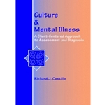 CULTURE AND MENTAL ILLNESS - CLIENT CENTER APPROACH