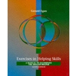 EXERCISES IN HELPING SKILLS 6/E