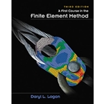 FIRST COURSE IN FINITE ELEMENT METHOD 3/E