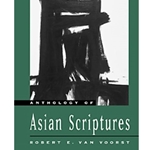 ANTHOLOGY OF ASIAN SCRIPTURES