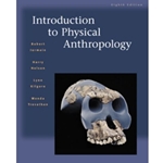 INTRO TO PHYSICAL ANTHROPOLOGY 8/E