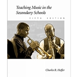 TEACHING MUSIC IN THE SECONDARY SCHOOLS 5/E