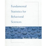 FUNDAMENTAL STATISTICS FOR BEHAVIORAL SCIENCES 7/E