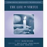 LIFE OF VIRTUE -COMP RELG TRAD VOL.3