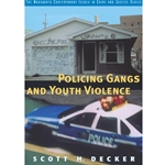 POLICING GANGS AND YOUTH VIOLENCE