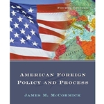 AMERICAN FOREIGN POLICY AND PROCESS WITH INF