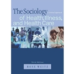 SOCIOLOGY OF HEALTH, ILLNESS & HEALTH CARE 3/E