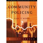 COMMUNITY POLICING - CAN IT WORK?