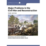 MAJOR PROBLEMS IN CIVIL WAR & RECONSTRUCTION 3/E