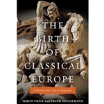 THE BIRTH OF CLASSICAL EUROPE