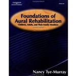 FOUNDATIONS OF AURAL REHABILITATION