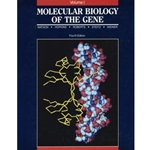 MOLECULAR BIOLOGY OF THE GENE 4/E VOL 1