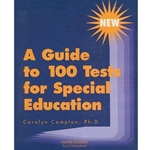 GUIDE TO 100 TESTS FOR SPECIAL EDUCATION