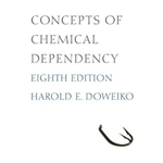 CONCEPTS OF CHEMICAL DEPENDENCY 8/E