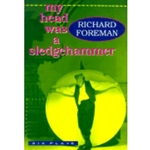 MY HEAD WAS A SLEDGE HAMMER - SIX PLAYS