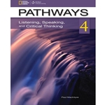 (CEL) PATHWAYS 4: LISTENING, SPEAKING & CRITICAL THINKING