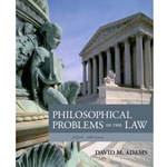 PHILOSOPHICAL PROBLEMS IN THE LAW 5/E