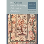 CONCISE HEATH ANTHOLOGY OF AMERICAN LIT 2/E, VOL1