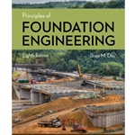 PRINCIPLES OF FOUNDATION ENGINEERING 8/E